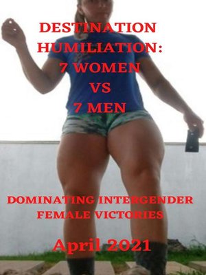 cover image of Destination Humiliation 7 Women vs 7 Men